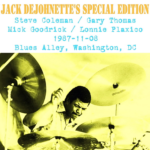 JackDeJohnettesSpecialEdition1987-11-08BluesAlleyWashingtonDC (1).jpg